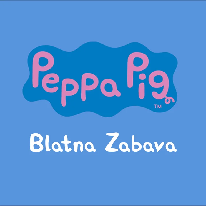Peppa Pig: Blatna zabava
